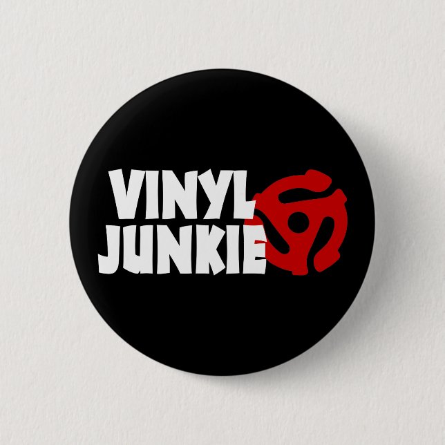 Vinyl Junkie Button (Front)