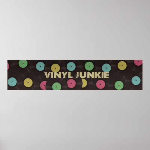 Vinyl Junkie Poster