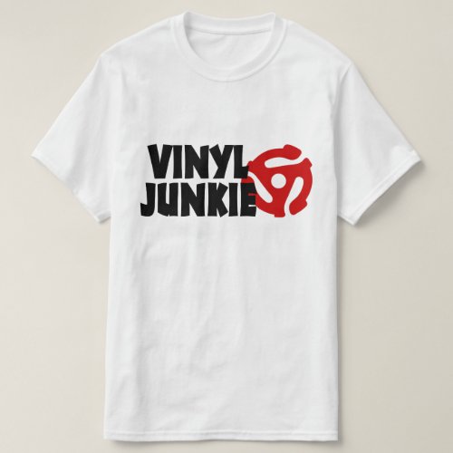 Vinyl Junkie T_Shirt