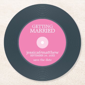 Vinyl Record Wedding Save The Date Wedding Round Paper Coaster by heartlocked at Zazzle