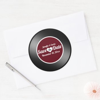Vinyl Record Wine Red Wedding Save The Date  Classic Round Sticker by reflections06 at Zazzle