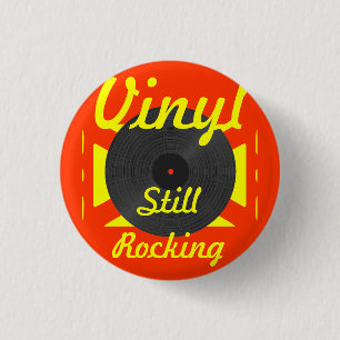 Vinyl Still Rocking 2 Button