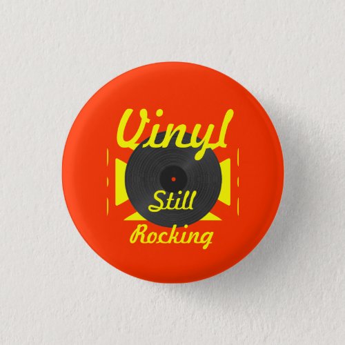 Vinyl Still Rocking 2 YellowOrange Button