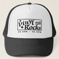 Vinyl Still Rocks 33 RPM-45 Rpm Trucker Hat