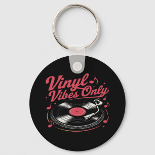 Vinyl Vibes Only - Retro Record Player Design Keychain