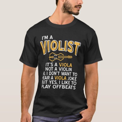 Viola â Im A Violist T_Shirt