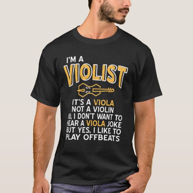 Viola — Im A Violist T-Shirt (Front)
