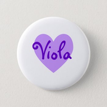 Viola In Purple Button by purplestuff at Zazzle