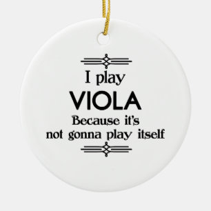 Viola - Play Itself Funny Deco Music Ceramic Ornament