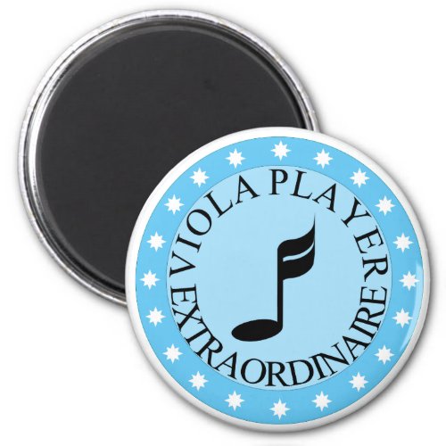 Viola Player Extraordinaire Magnet