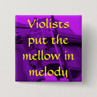 viola purple, Violists put the m... - Customized Button