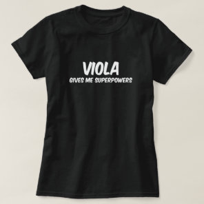 Viola Superpowers Funny Superhero Music T-Shirt