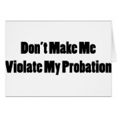 Violate My Probation (Front Horizontal)