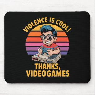 Violence Is Cool Thanks Video Games Funny Retro St Mouse Pad