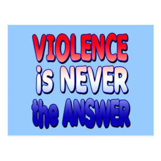 Violence Is Never The Answer Gifts On Zazzle