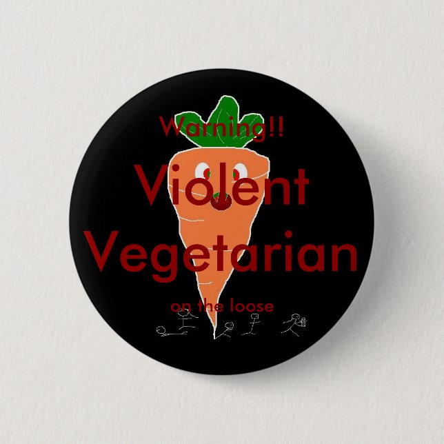 Violent Vegetarian Pinback Button (Front)