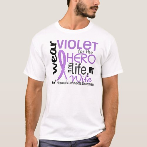 Violet For My Hero 2 Wife Hodgkins Lymphoma T_Shirt