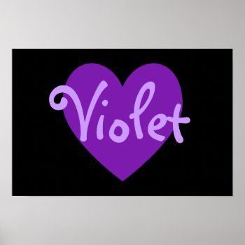 Violet Heart Poster by purplestuff at Zazzle