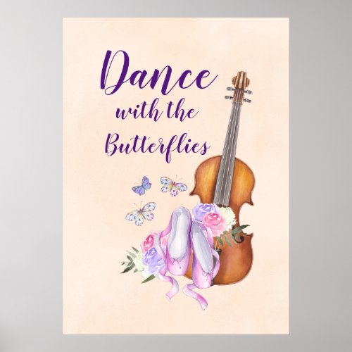 Violin Ballet Shoes Flowers and Butterflies Poster