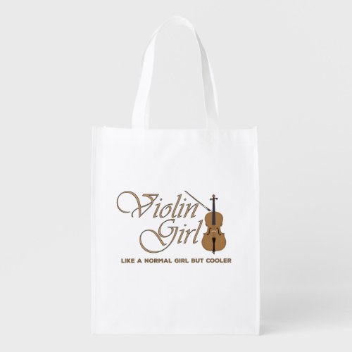 Violin Girl like a normal girl but cooler Grocery Bag