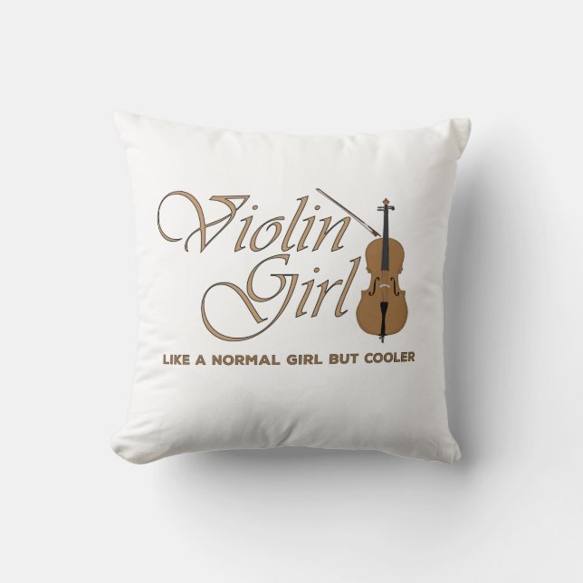 Violin Girl, like a normal girl but cooler Throw Pillow (Front)