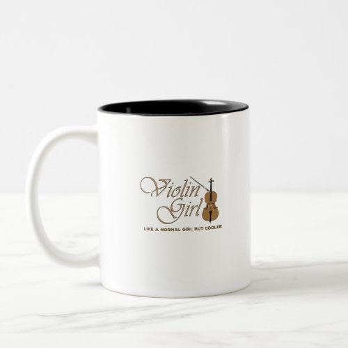 Violin Girl like a normal girl but cooler Two_Tone Coffee Mug