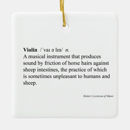 Violin Humorous Dictionary Definition Music Ceramic Ornament