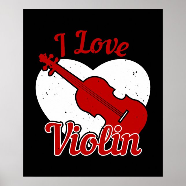 Violin - I Love Violin Poster (Front)
