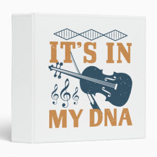 Violin - It's In My DNA 3 Ring Binder