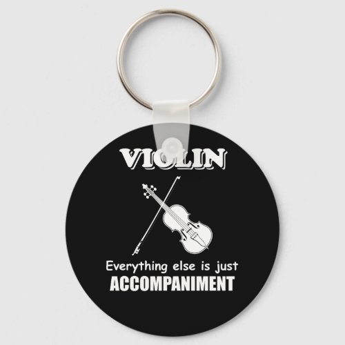 Violin Music Joke Funny Violinist Orchestra T Shir Keychain