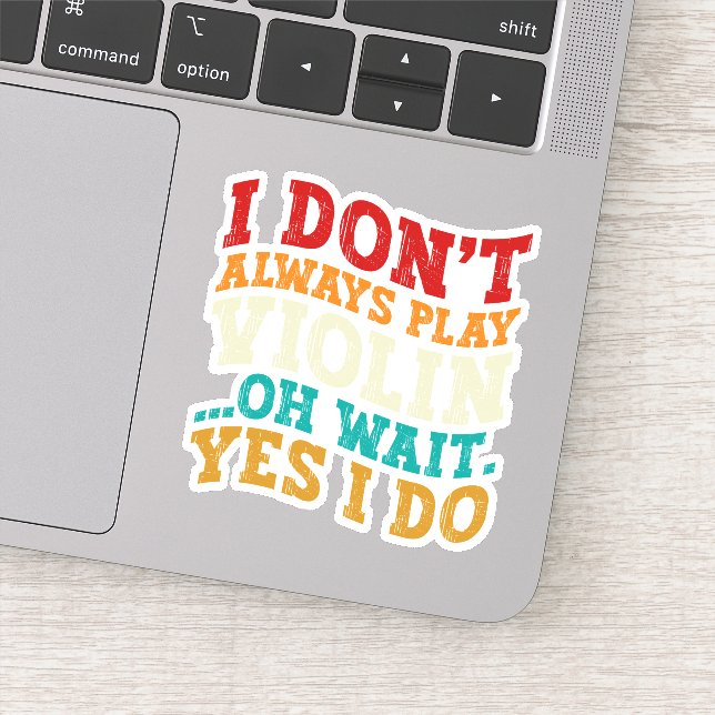 Violin Player Oh Wait Yes I Do Birthday Fiddler Sticker (Detail)