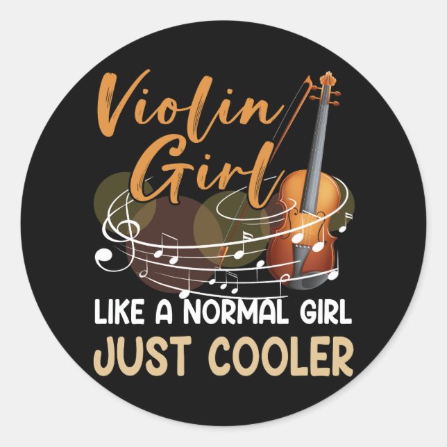 Violin String Instrument Violin Girl Like A Normal Classic Round Sticker (Front)
