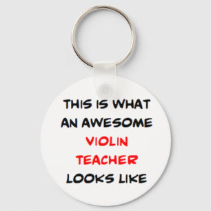 violin teacher, awesome keychain