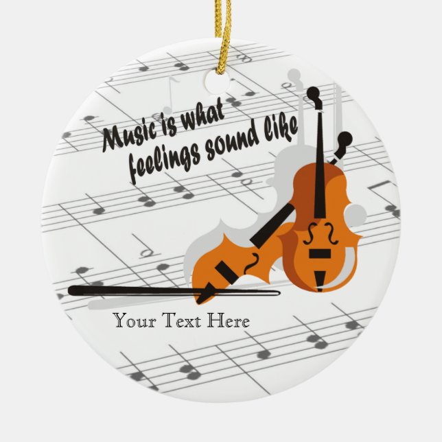 Violin Version What Feelings Sound Like- Customize Ceramic Ornament (Front)