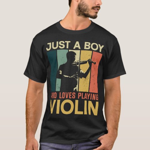 Violin Violinist Just A Boy Who Loves Playing T_Shirt