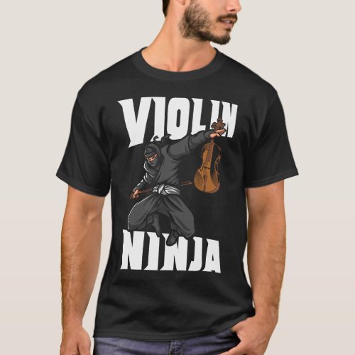 Violin Violinist Violin Ninja Ninja T_Shirt