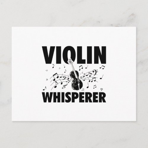 Violin Whisperer  Musical Instrument Gift Idea Postcard