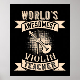 Violin World's Awesomest Violin Teacher Poster