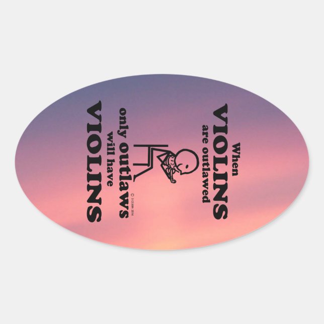 Violins Outlawed Oval Sticker (Front)