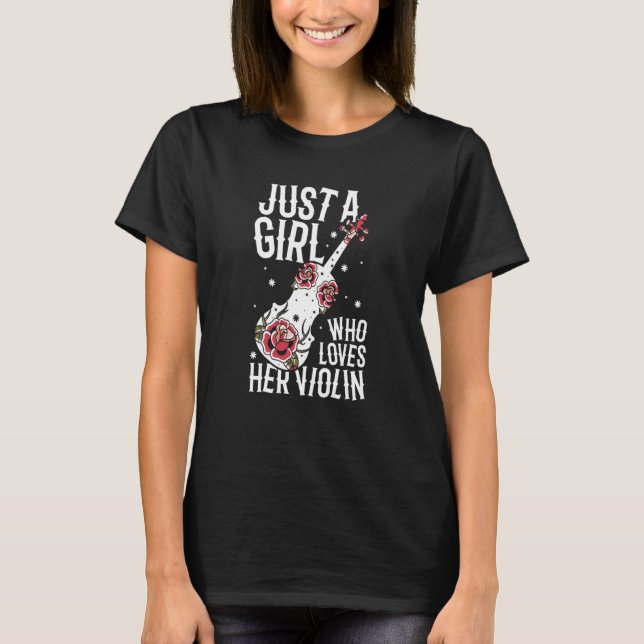 Violinst Just A Girl Who Loves Her Violin  1 T-Shirt (Front)