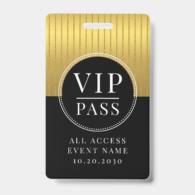 VIP All Access Event Metallic Gold Black Badge (Front)