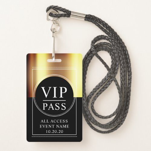 VIP All Access Event Metallic Gold Black Badge