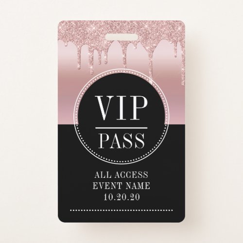 VIP All Access Event Metallic Rose Gold Black Badge