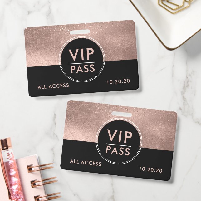 VIP All Access Event Metallic Rose Gold Glitter Badge (Office)