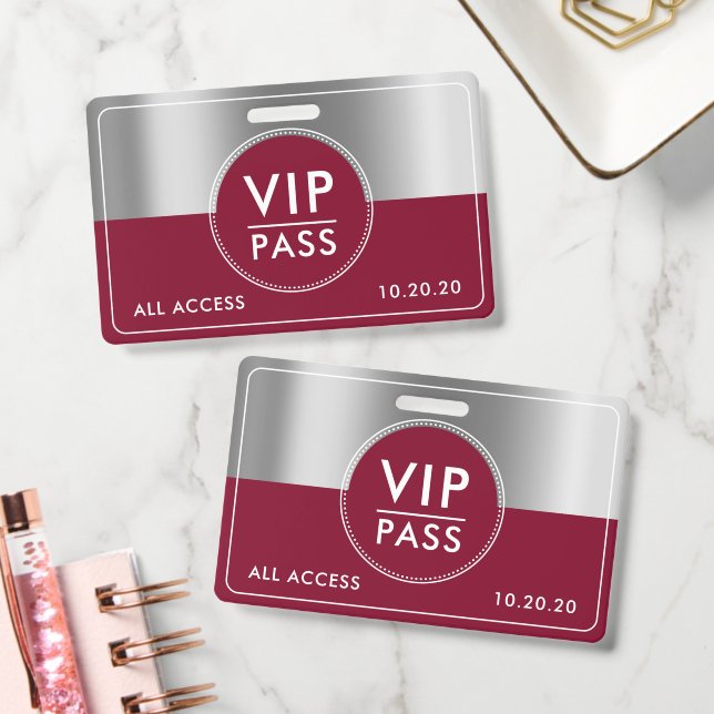 VIP All Access Event Metallic Silver Burgundy Badge (Office)