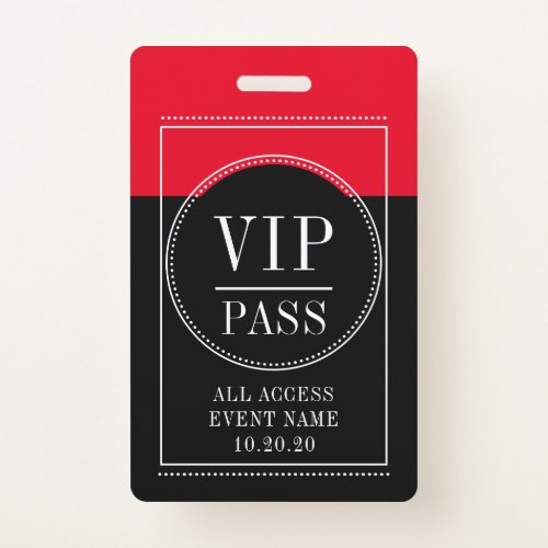 VIP All Access Event Red Black Badge