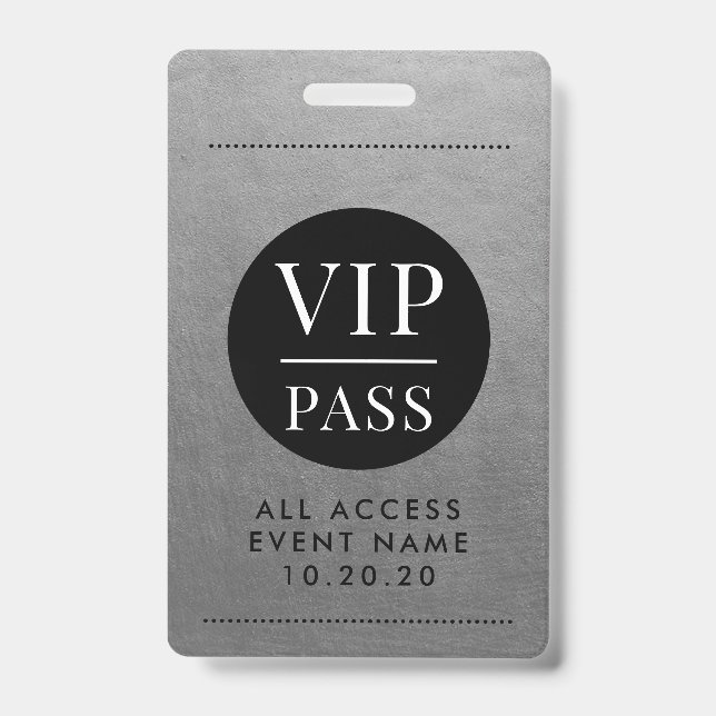 VIP All Access Event Silver Metallic Foil Gold  Badge (Front)