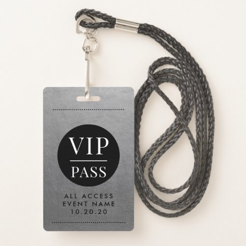 VIP All Access Event Silver Metallic Foil Gold  Badge