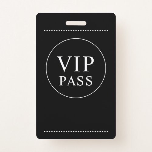 VIP All Access Event Simple Black White Badge