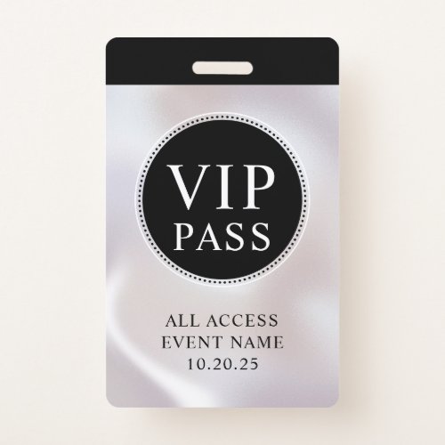VIP All Access Event Simple Iridescent Pearl Badge
